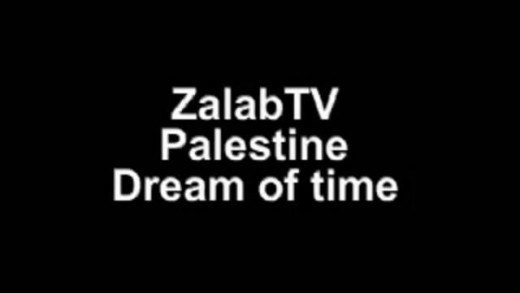 Dream of time – Palestine